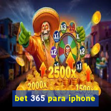 bet 365 para iphone