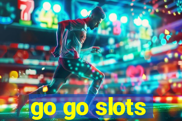 go go slots