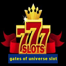 gates of universe slot