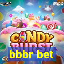 bbbr bet