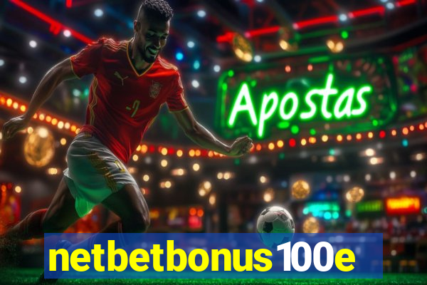 netbetbonus100e