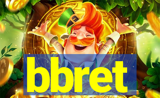 bbret