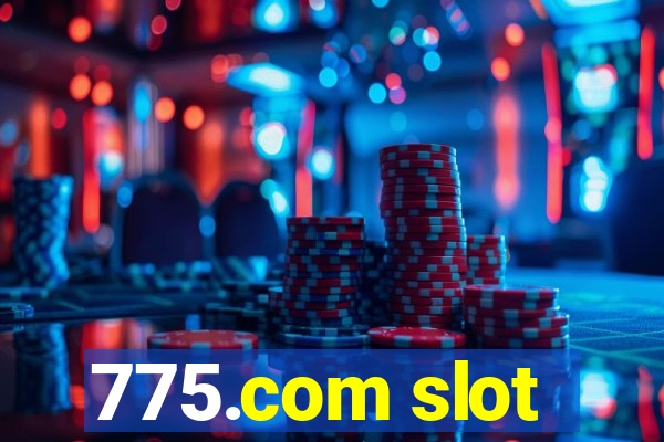 775.com slot