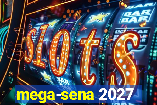 mega-sena 2027