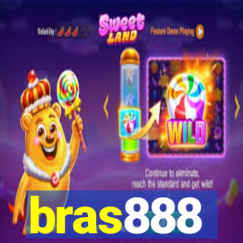 bras888