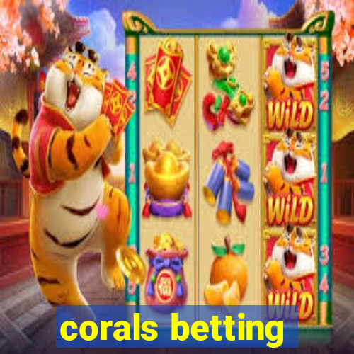 corals betting