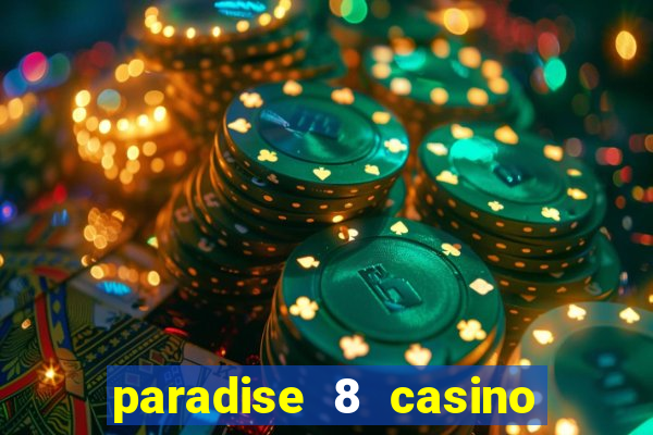 paradise 8 casino no deposit codes