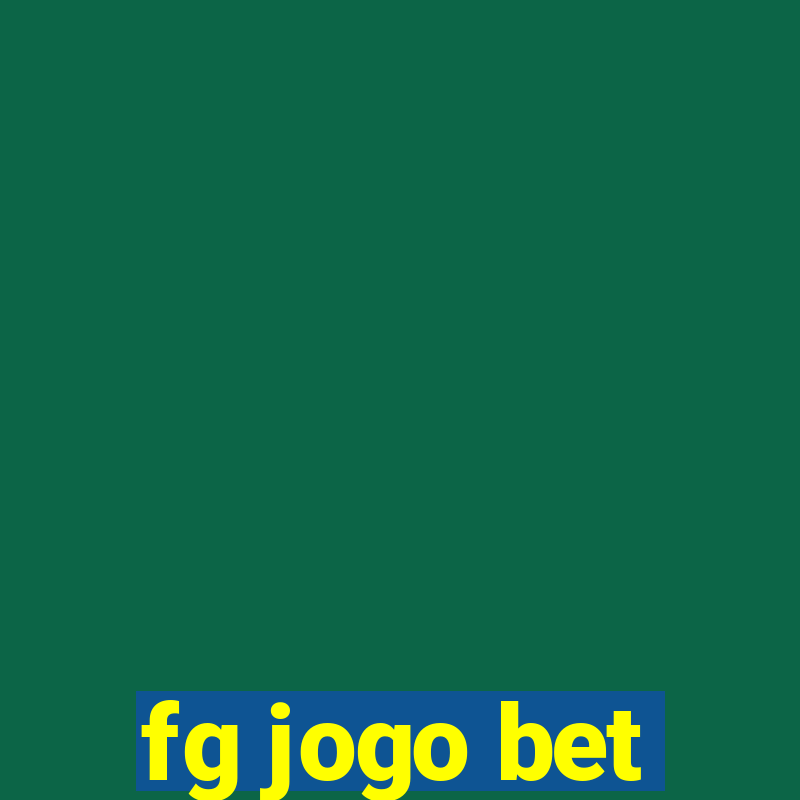 fg jogo bet