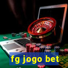 fg jogo bet