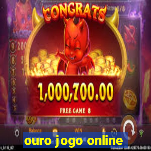 ouro jogo online