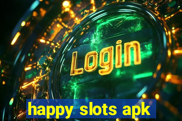 happy slots apk