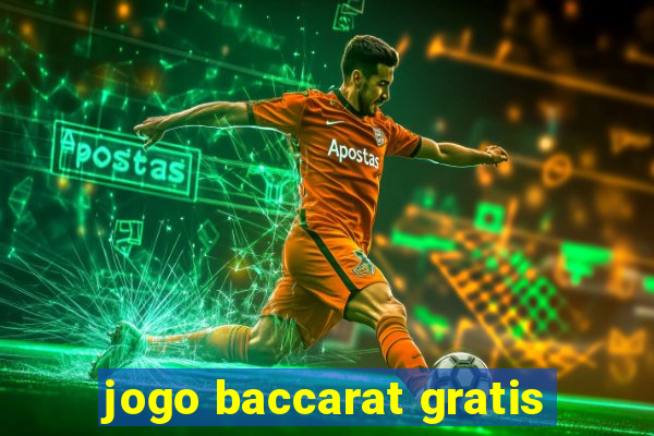 jogo baccarat gratis