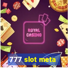 777 slot meta