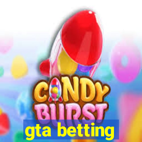 gta betting