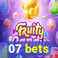 07 bets