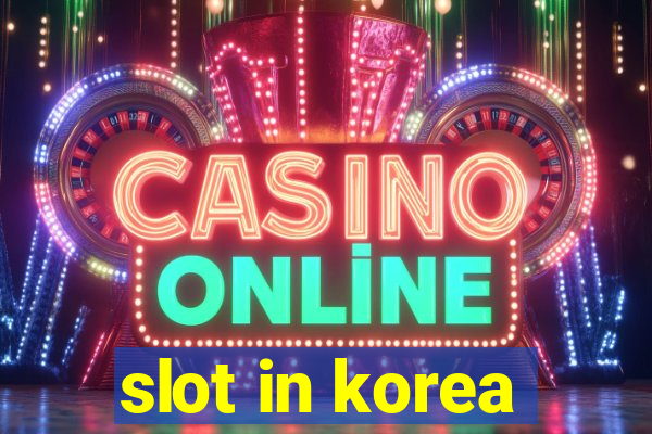 slot in korea