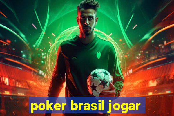 poker brasil jogar