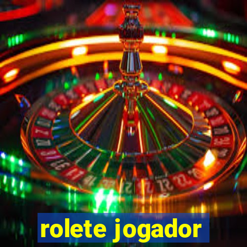 rolete jogador