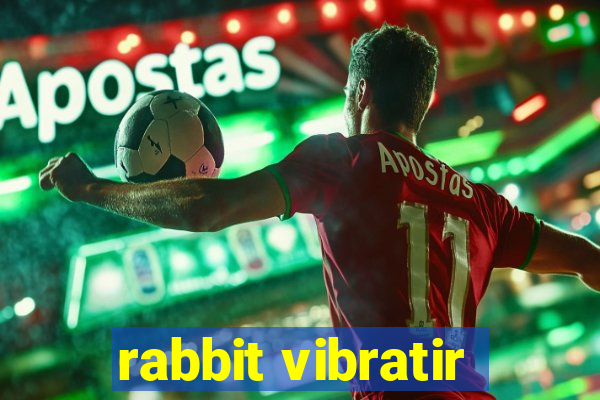 rabbit vibratir