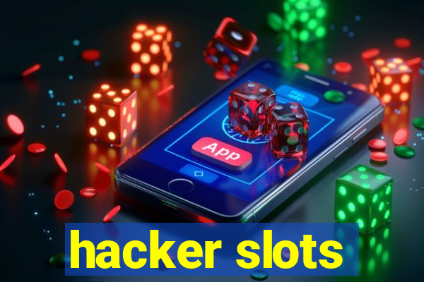 hacker slots