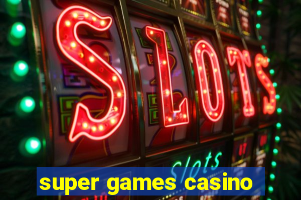 super games casino