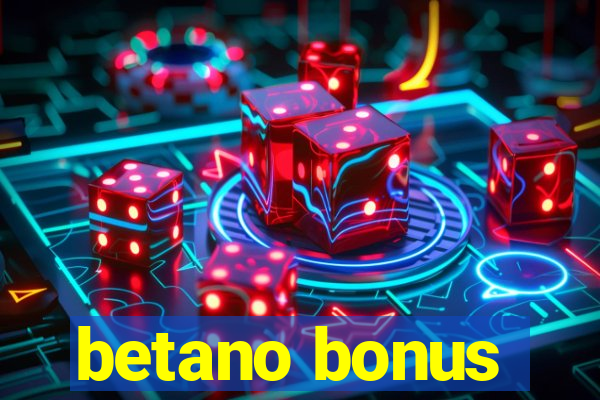 betano bonus