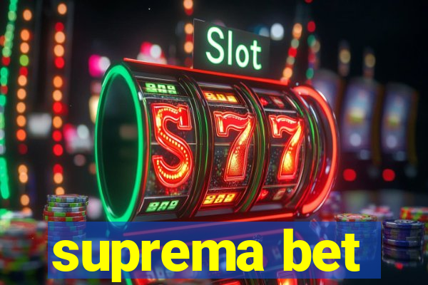 suprema bet