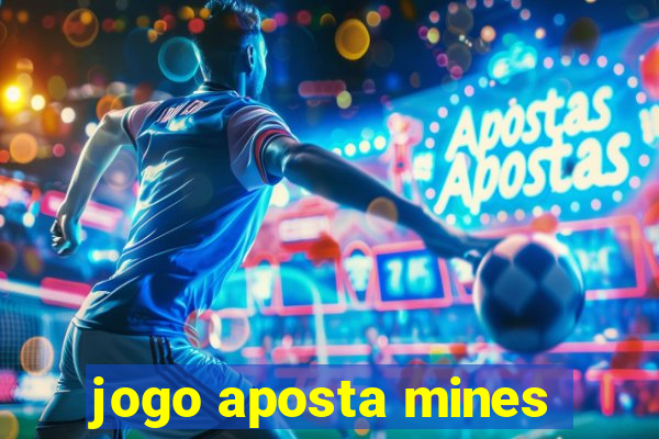 jogo aposta mines