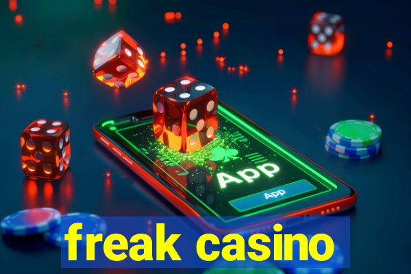 freak casino