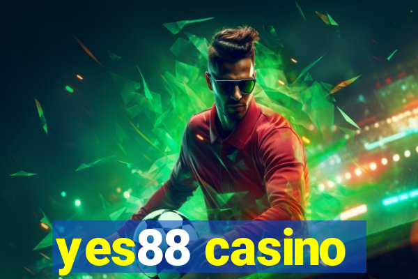 yes88 casino