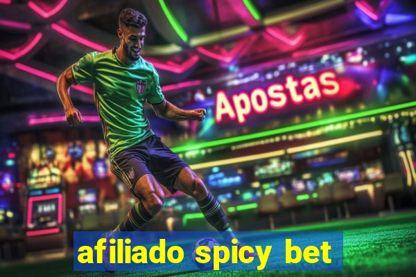 afiliado spicy bet