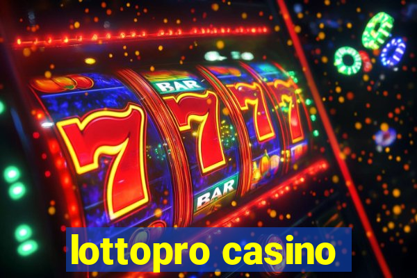 lottopro casino