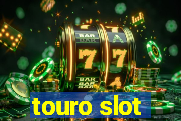 touro slot