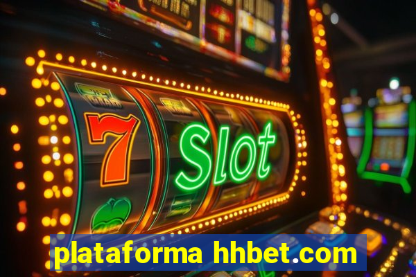 plataforma hhbet.com