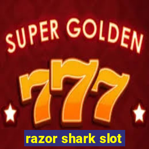 razor shark slot