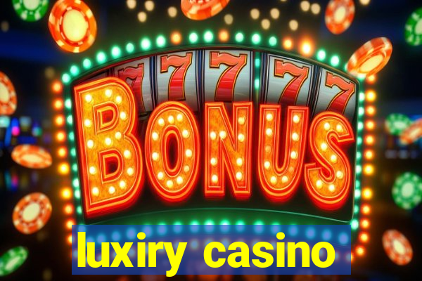 luxiry casino