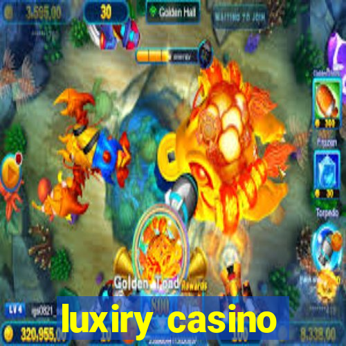 luxiry casino