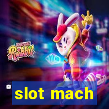 slot mach