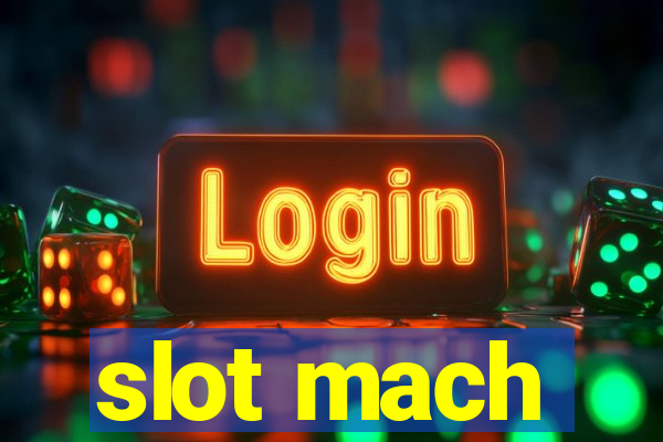 slot mach