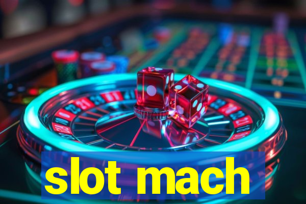 slot mach