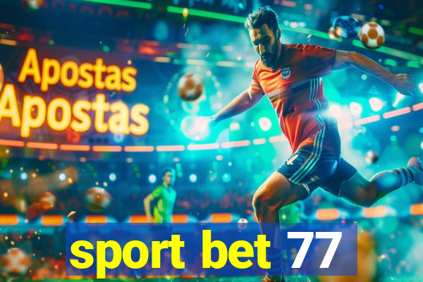 sport bet 77