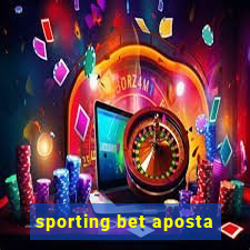 sporting bet aposta