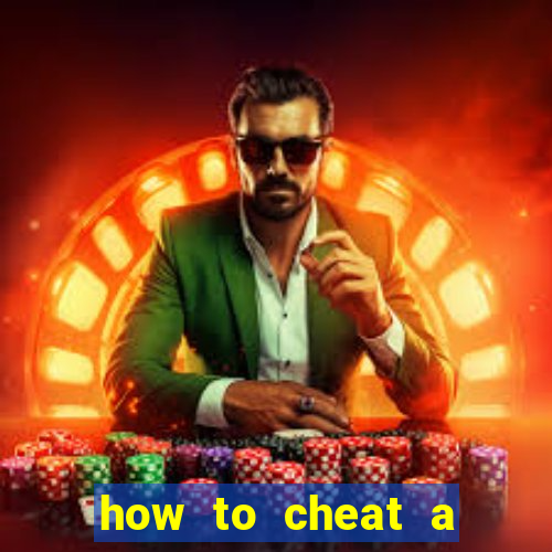 how to cheat a slot machine