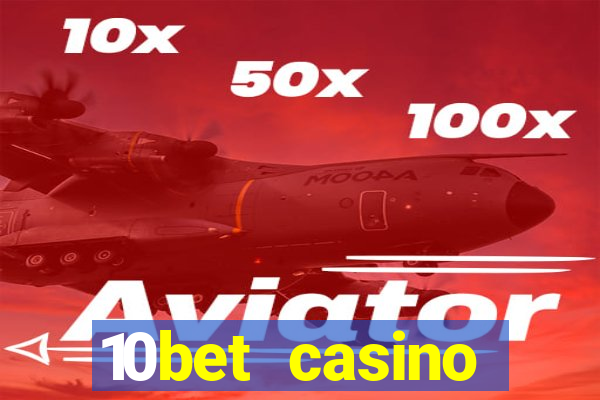 10bet casino blackjack experience