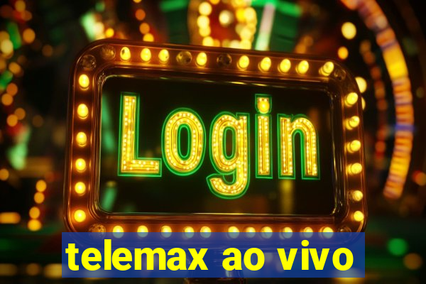 telemax ao vivo