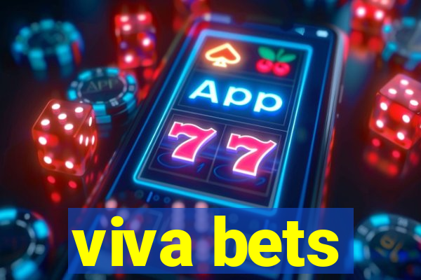 viva bets