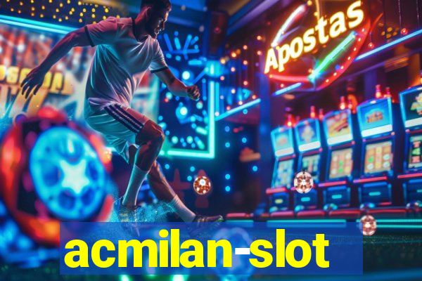 acmilan-slot