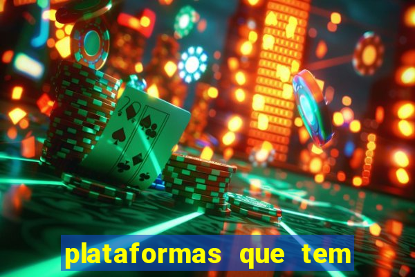 plataformas que tem fortune tiger