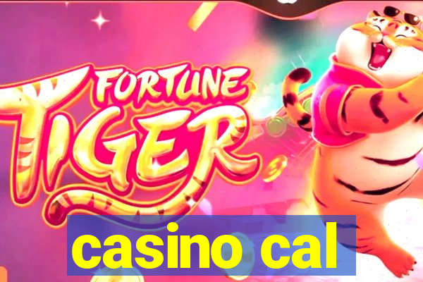 casino cal