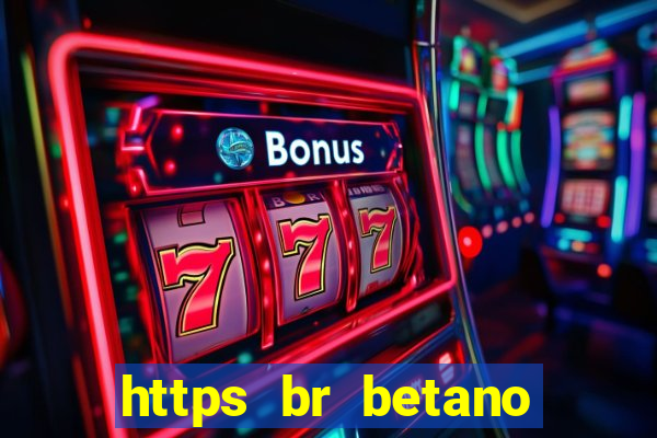 https br betano com baixar